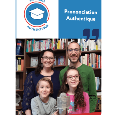 Prononciation Authentique